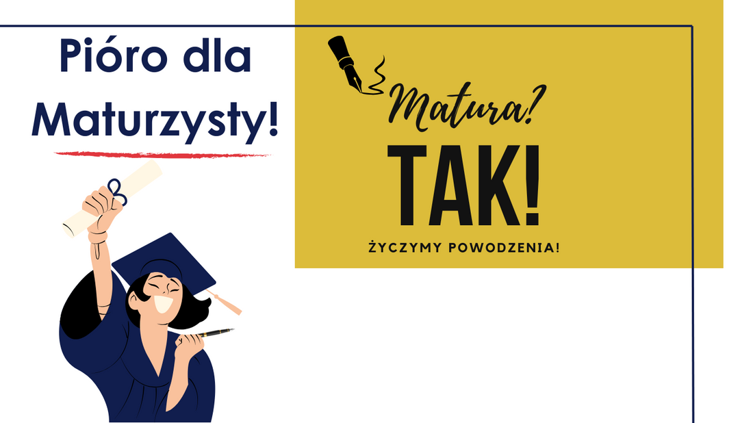 Pióro dla maturzysty